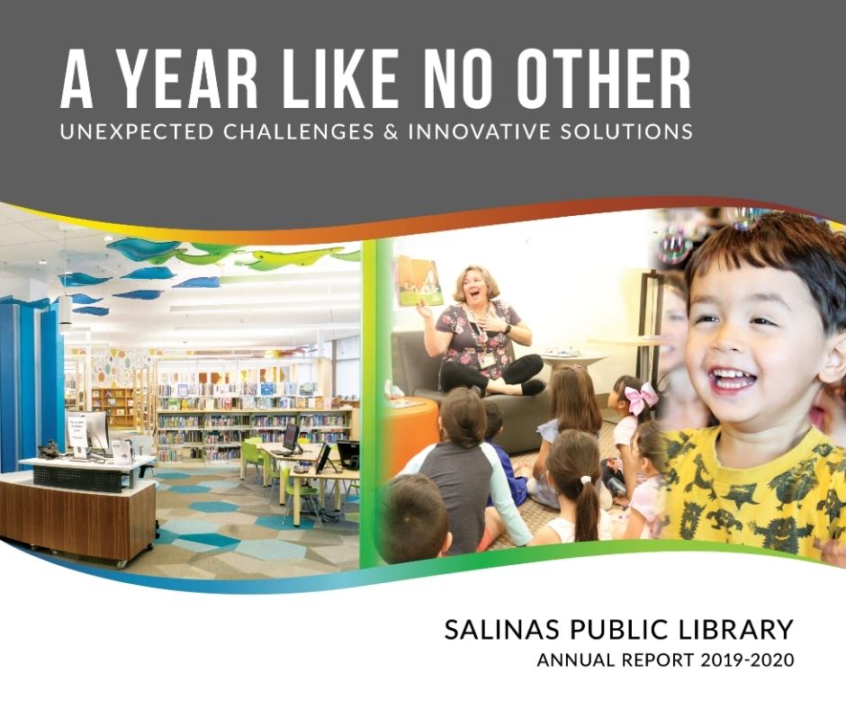 A Year Like No Other, 201920 Annual Report Salinas Public Library