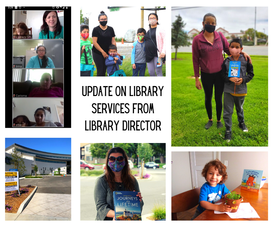 An Update on Library Services from the Director Salinas Public Library