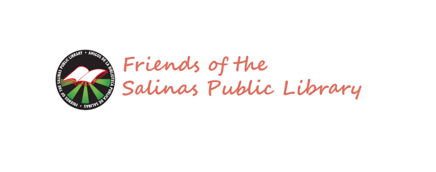 Friends of the Salinas Public Library Salinas Public Library