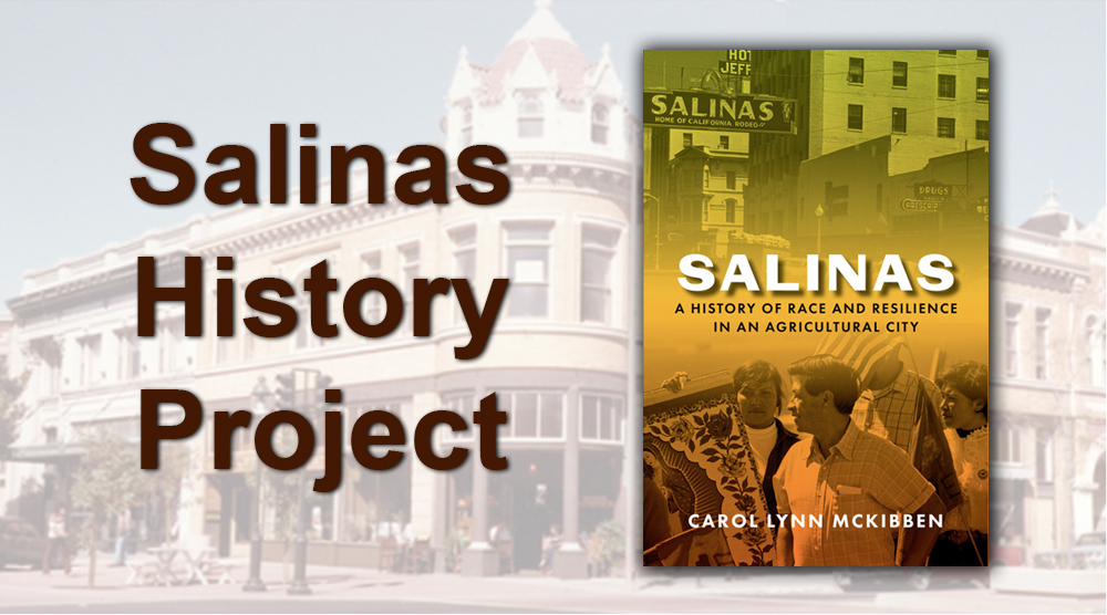 Salinas History Project Salinas Public Library