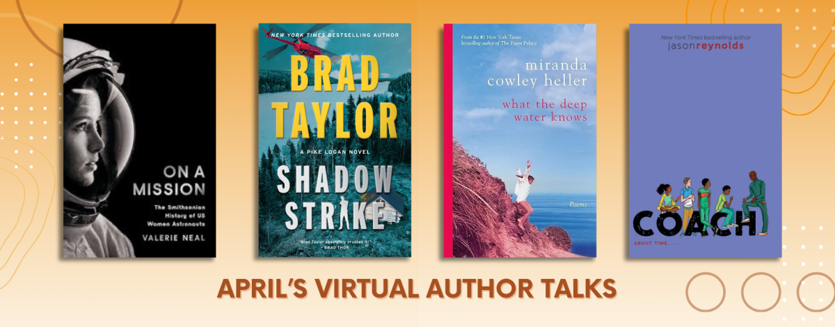 Graphic of April's Virtual Author Talks including the books On A Mission, Shadow Strike, What The Deep Water Knows, and Coach.