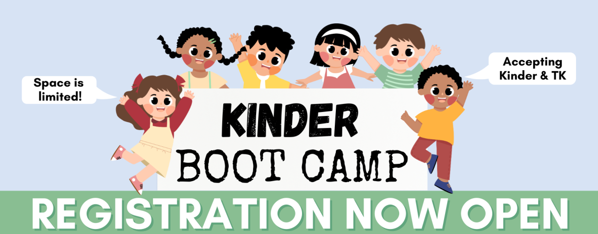 Illustrated children around a sign. Text: Kinder Boot Camp. Registration Now Open. Space is limited. Accepting Kinder and TK.