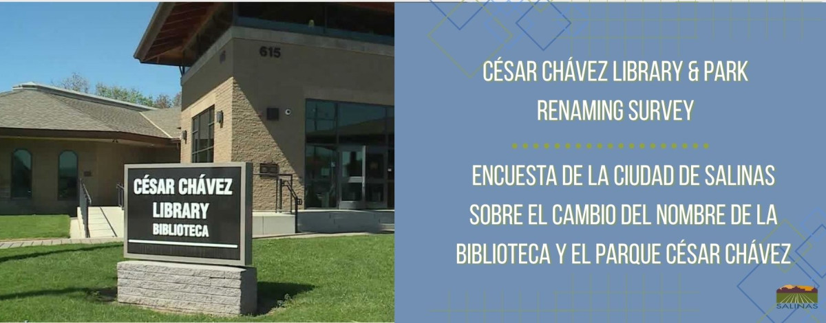 Cesar Chavez library is pictured with text anouncing a public survey collecting input for the renaming of a park and library.