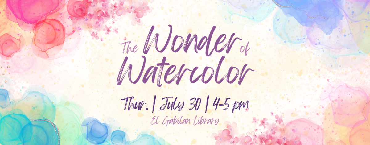 Slider with text The Wonder of Watercolor, Thursday, July 30, 4-5 pm, at El Gabilan Library. The background features colorful watercolor splashes.
