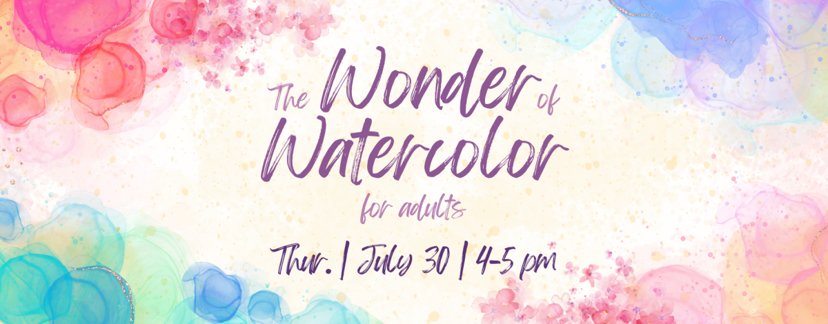 Slider with text The Wonder of Watercolor, Thursday, July 30, 4-5 pm, at El Gabilan Library.
