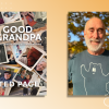Photo of author Ted Page alongside the cover of his book Good Grandpa.
