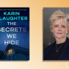 Author Karin Slaughter alongside the cover of her book The Secrets We Hide.