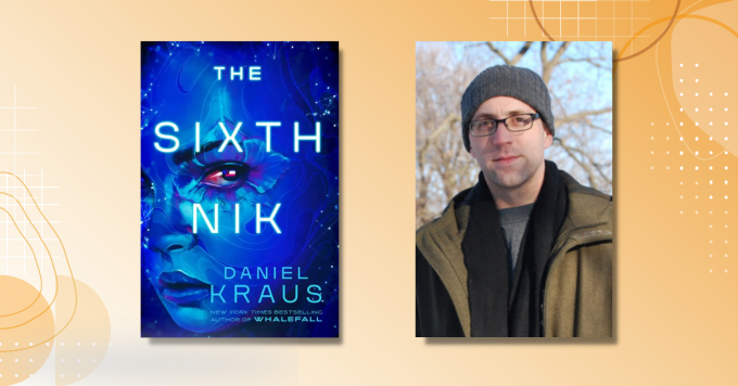 Author Daniel Kraus alongside the cover of his book 'The Sixth Nik'.