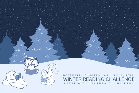 Illustrated winter scene with animals reading. Text: December 16, 2024 - January 11, 2025. Winter Reading Challenge. Desafio de lectura de invierno.