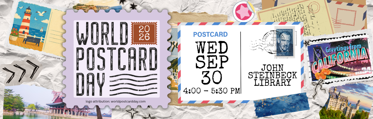 Text reads World Postcard Day 2026 (logo attribution to worldpostcardday.com), Wednesday September 30th, 4:00 to 5:30 PM at John Steinbeck Library. Decorative background includes postcards, stickers, washi tape, stamps, and other snail mail materials